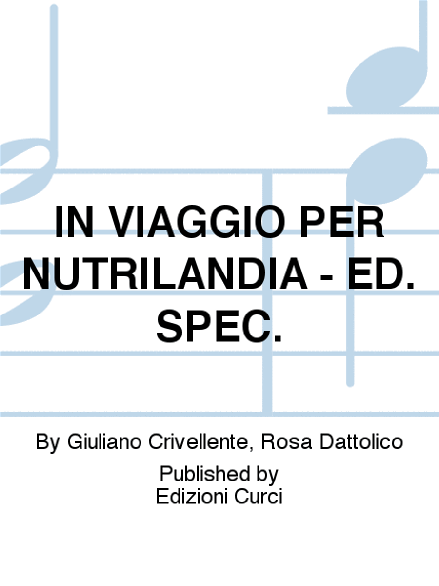 IN VIAGGIO PER NUTRILANDIA - ED. SPEC. School and Community scores gallery preview page 1