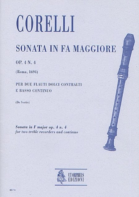 Sonata in F Major Op. 4 No. 4 for 2 Treble Recorders and Continuo