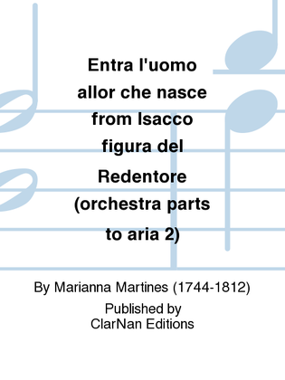 Entra l'uomo allor che nasce from Isacco figura del Redentore (orchestra parts to aria 2)