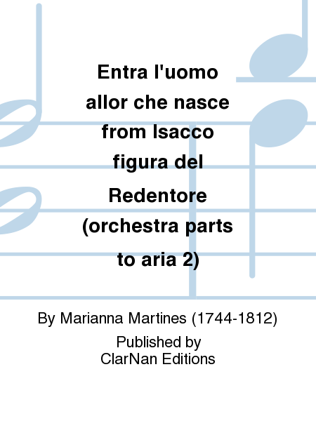 Entra l'uomo allor che nasce from Isacco figura del Redentore (orchestra parts to aria 2)