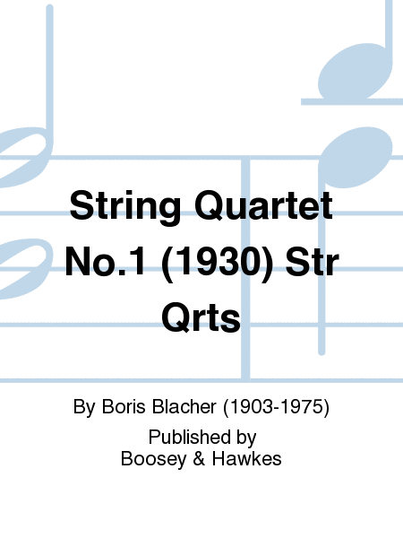 String Quartet No.1 (1930) Str Qrts