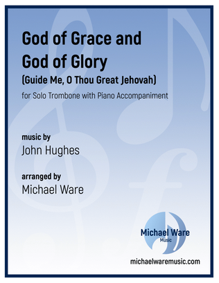 God of Grace and God of Glory (Trombone)