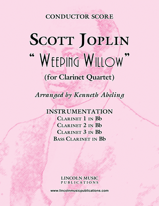 Book cover for Joplin - “Weeping Willow” (for Clarinet Quartet)