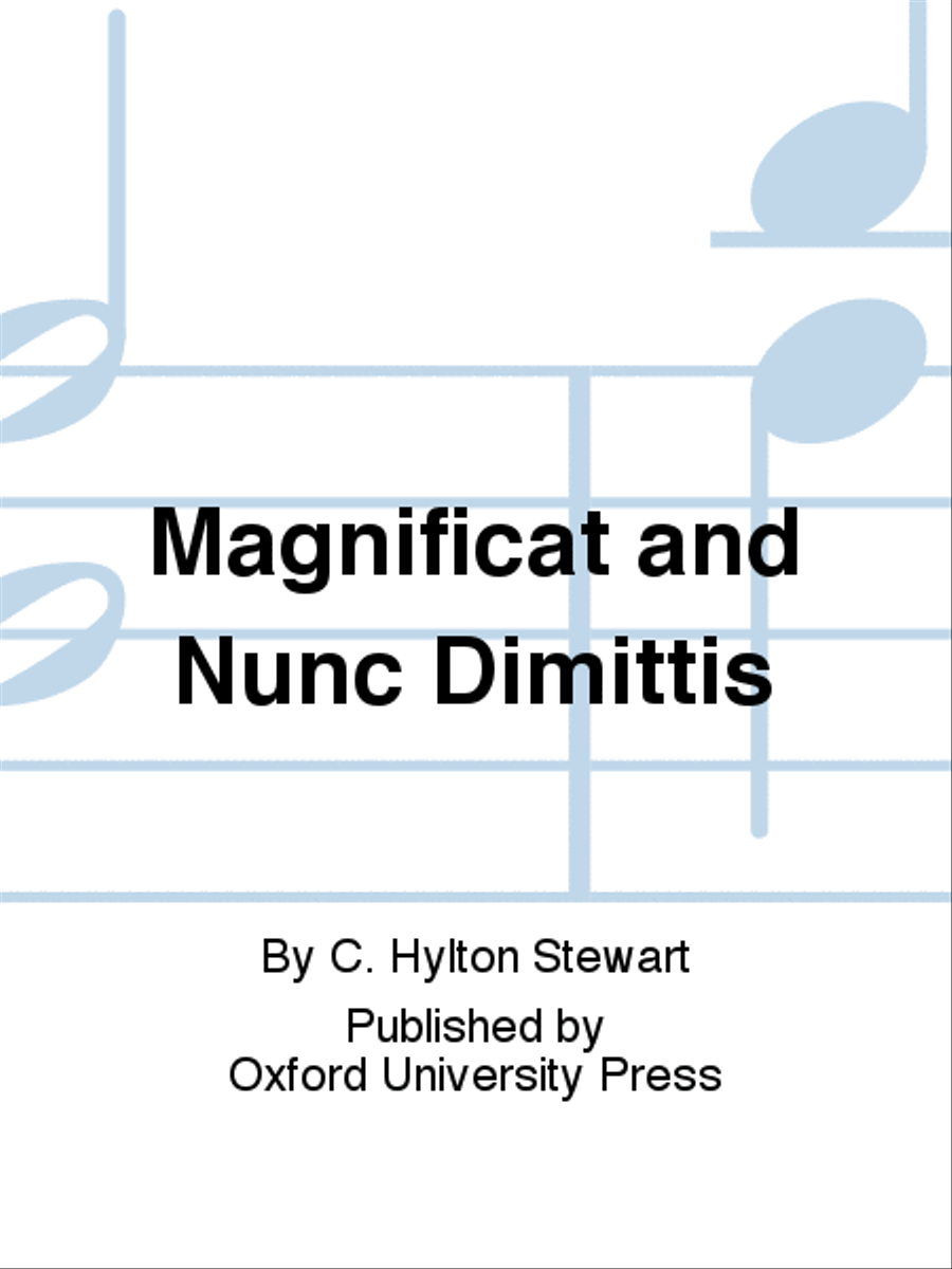 Magnificat and Nunc Dimittis