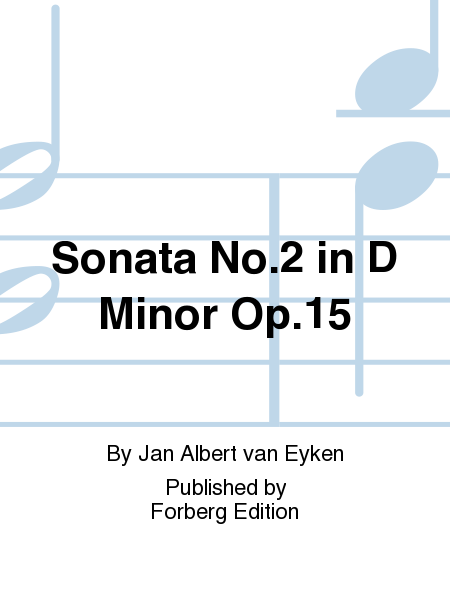 Sonata No. 2 in D Minor Op. 15