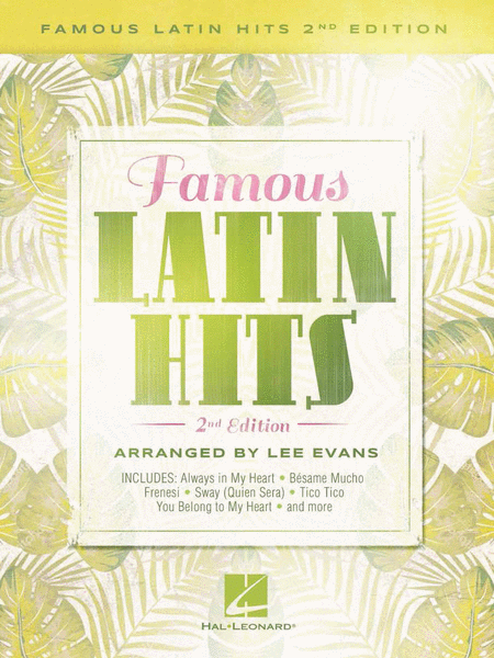 Famous Latin Hits - 2nd Edition