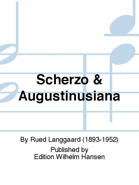 Scherzo & Augustinusiana