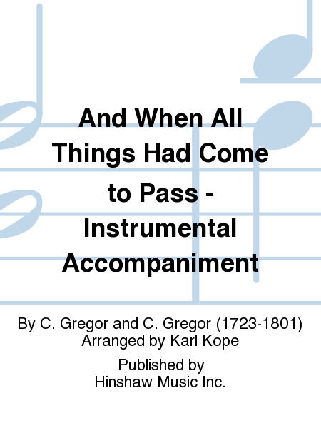 And When All Things Had Come to Pass - Instrumentation