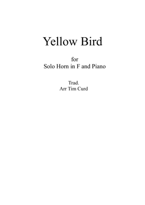Book cover for Yellow Bird. For Horn in F and Piano