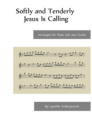 Softly and Tenderly Jesus Is Calling - Flute Solo with Guitar Chords