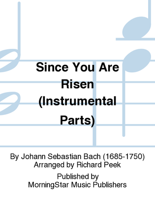 Since You Are Risen (Instrumental Parts)