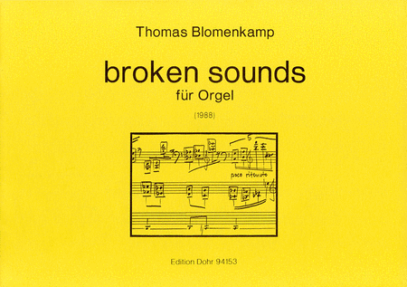 broken sounds für Orgel (1988)