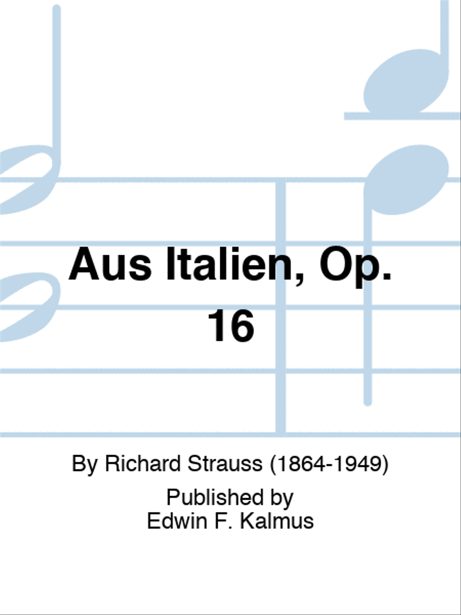 Aus Italien, Op. 16