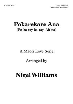 Pokarekare Ana (A Maori Love Song), for Clarinet Trio