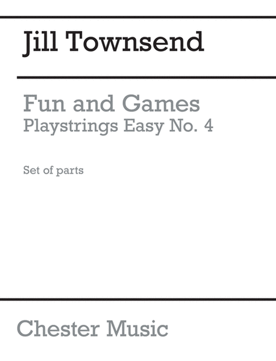 Playstrings Easy No. 4 Fun And Games (Townsend)