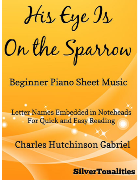 His Eye is on the Sparrow Easy Piano Sheet Music