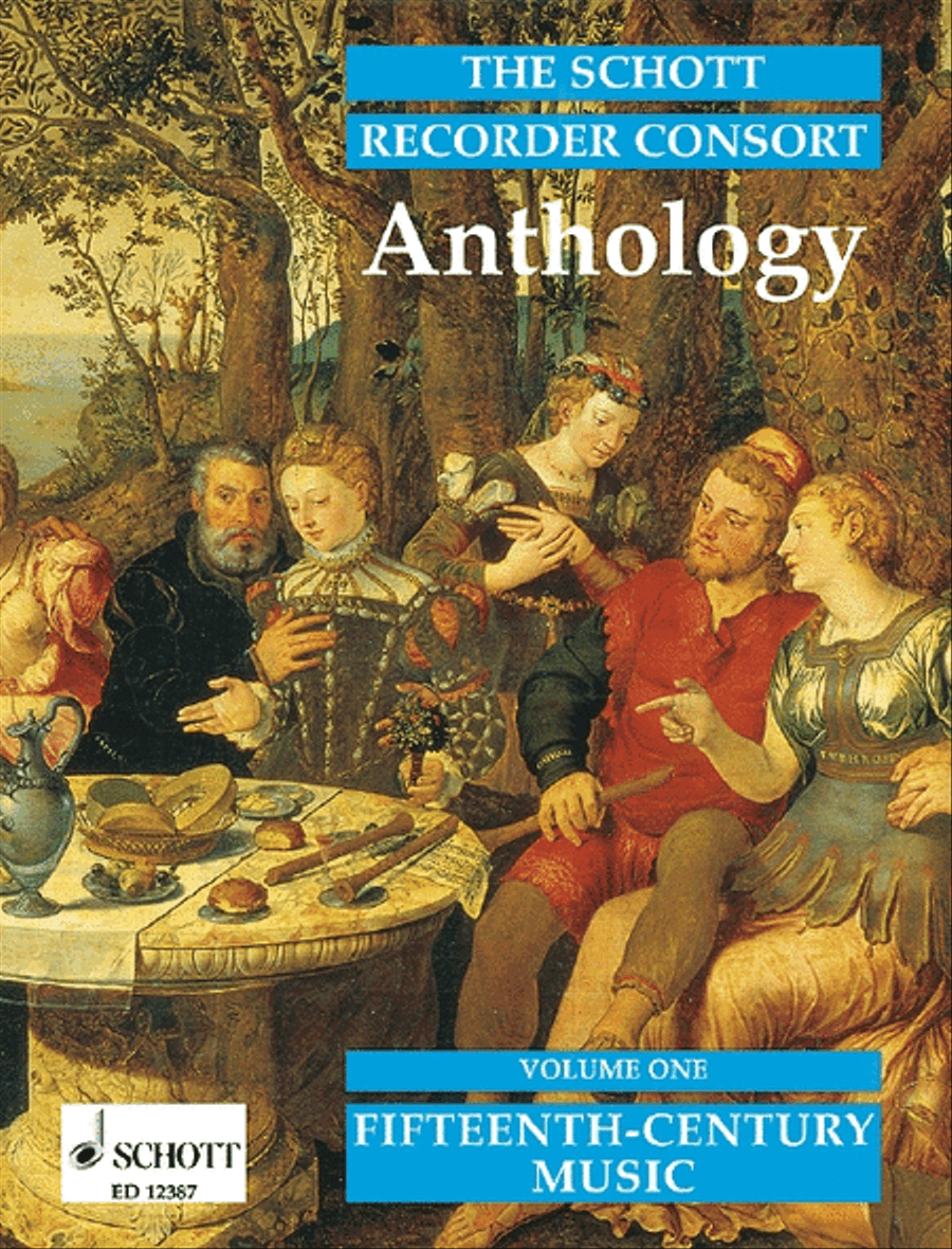 The Schott Recorder Consort Anthology