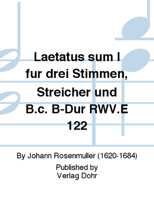 Laetatus sum I für drei Stimmen, Streicher und B.c. B-Dur RWV.E 122