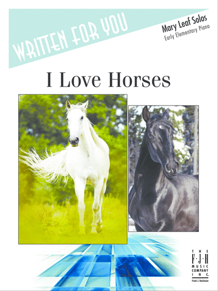 I Love Horses