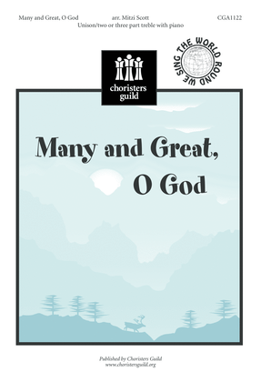 Many and Great, O God