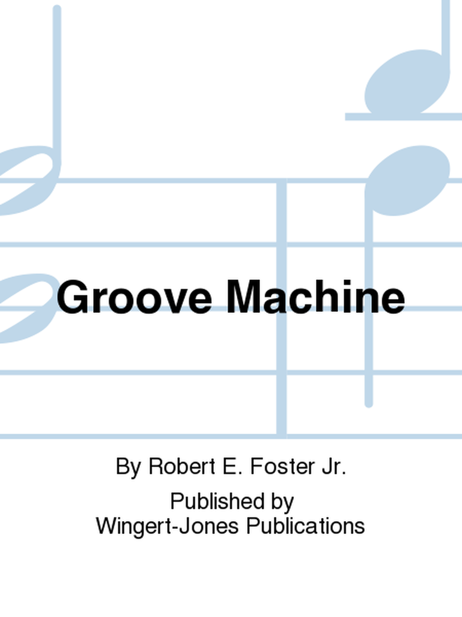 Groove Machine - Full Score