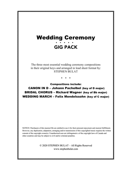Wedding Ceremony Gig Pack - Three selections (Canon in D, Bridal Chorus & Wedding March) arranged in