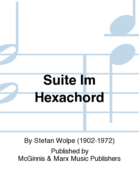 Suite Im Hexachord