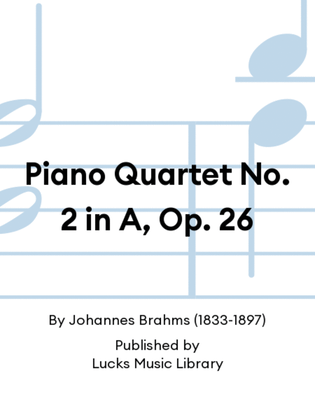Book cover for Piano Quartet No. 2 in A, Op. 26