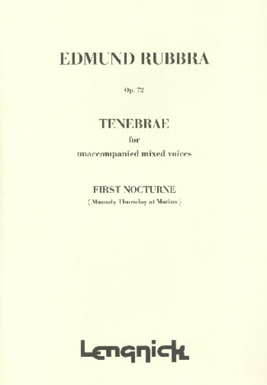 Tenebrae Opus 72 1st Nocturne