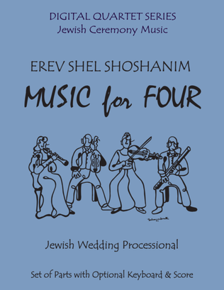 Book cover for Erev Shel Shoshanim for String Quartet (3 Violins & Cello) or Piano Quintet