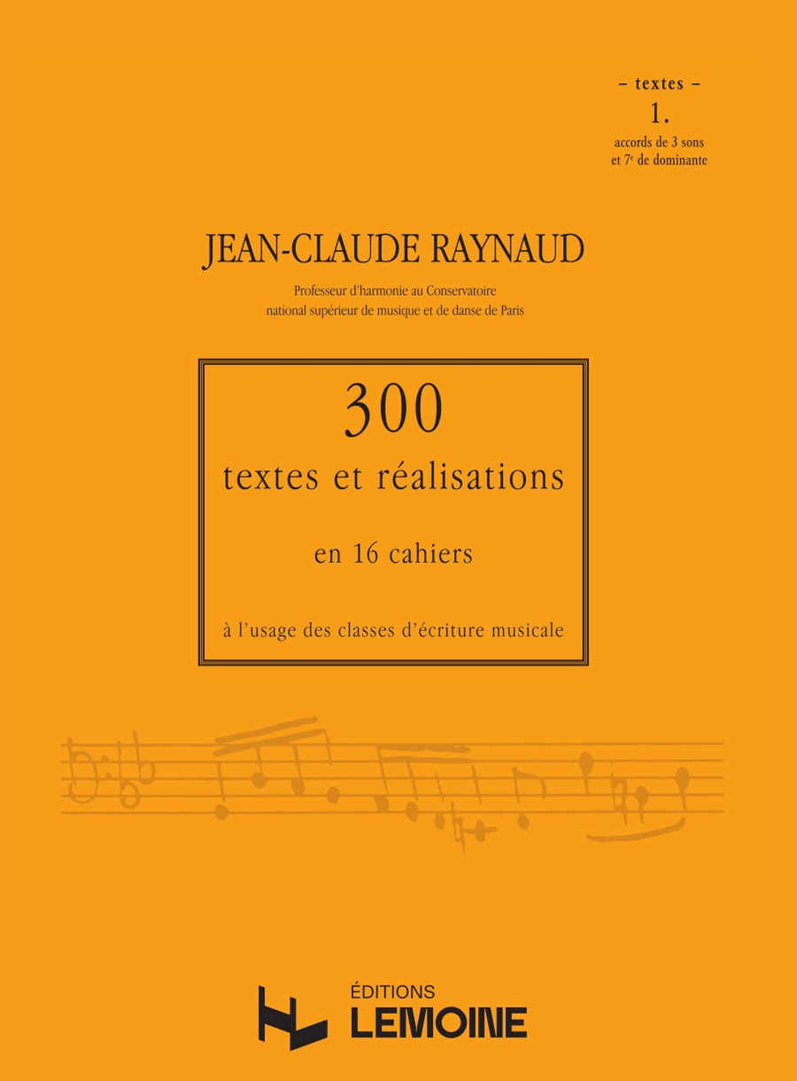 300 Textes et réalisations Cahier 1 (Textes)