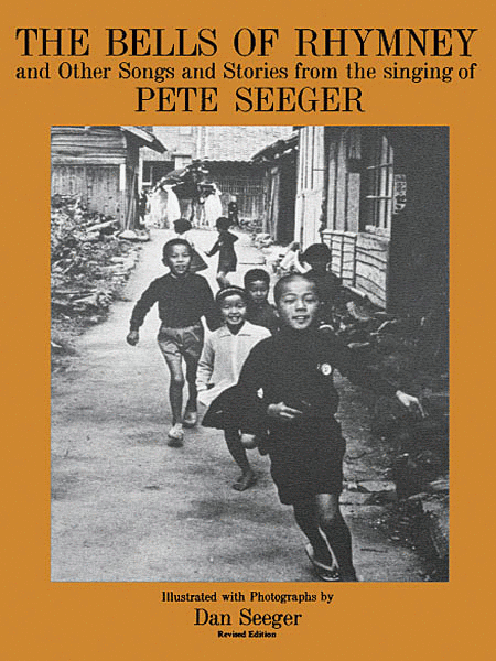 The Bells of Rhymney and Other Songs and Stories from Pete Seeger