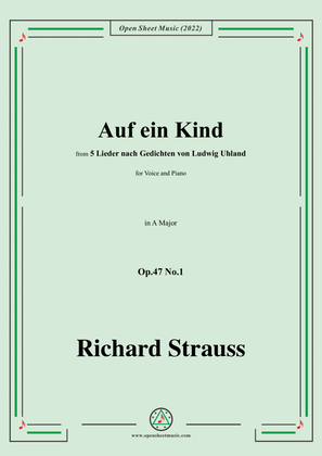 Richard Strauss-Auf ein Kind,in A Major,Op.47 No.1