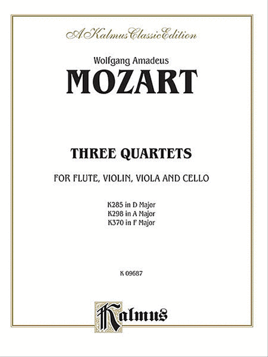 Three Quartets, K. 285, 298, 370