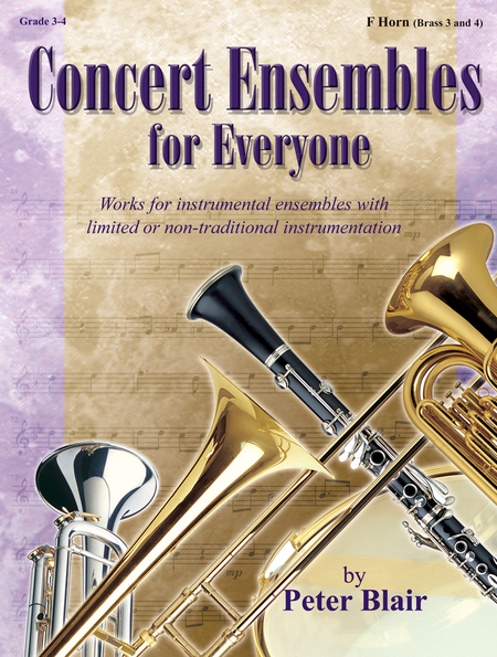 Concert Ensembles for Everyone - F Horn (BR 3 and 4)