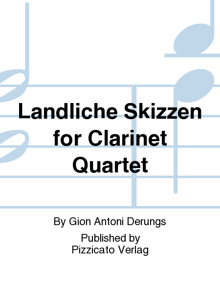 Landliche Skizzen for Clarinet Quartet