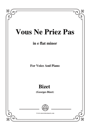 Bizet-Vous Ne Priez Pas in e flat minor,for voice and piano