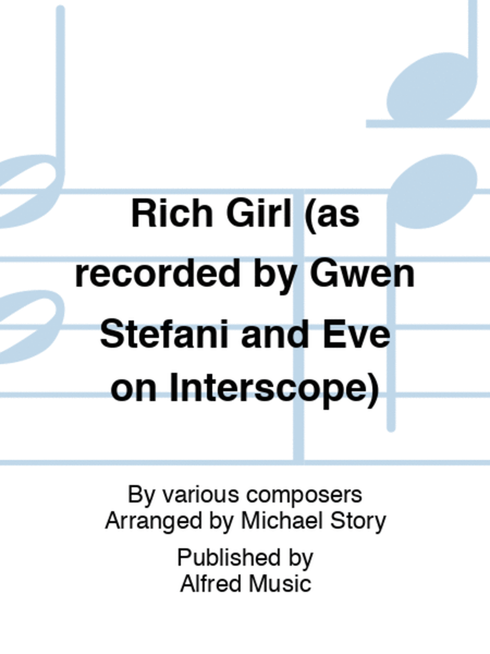 Rich Girl (as recorded by Gwen Stefani and Eve on Interscope) image number null