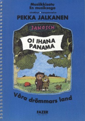 Oi Ihana Panama / Vara Drommars Land