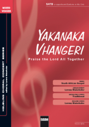Yakanaka Vhangeri / Praise the Lord All Together