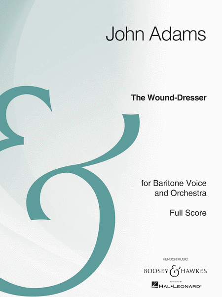 The Wound-Dresser by John Adams Orchestra - Sheet Music