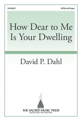 Book cover for How Dear to Me Is Your Dwelling