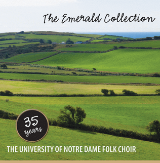 Book cover for The Emerald Collection: 35 Years of the University of Notre Dame Folk Choir vinyl album