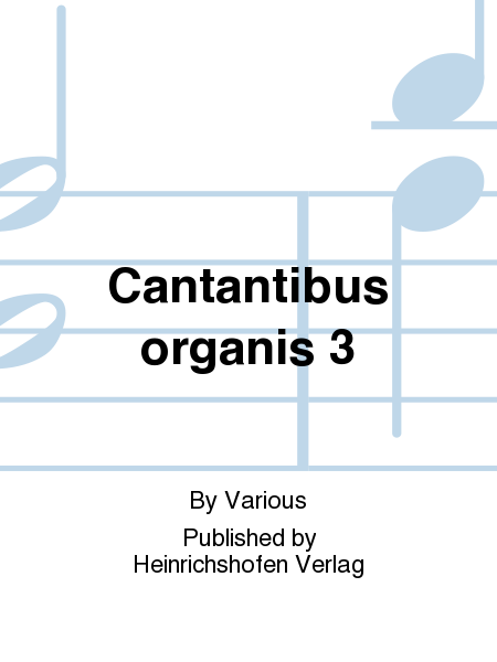 Cantantibus organis 3