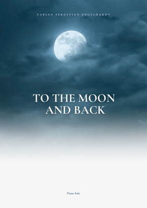 Book cover for To the moon and back for Piano Solo