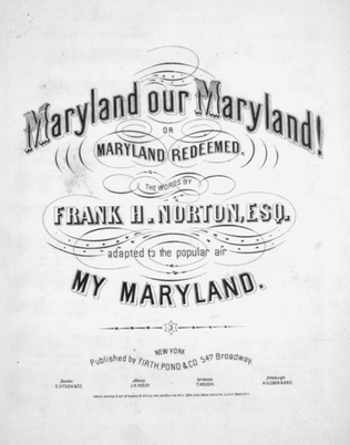 Maryland our Maryland! Or, Maryland Redeemed