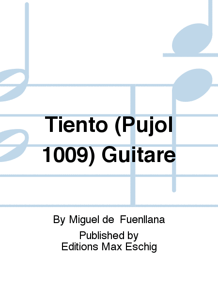 Tiento (Pujol 1009) Guitare
