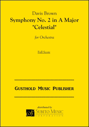 Symphony No. 2 in A Major "Celestial"