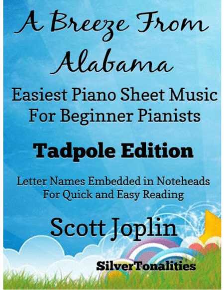 A Breeze from Alabama Easiest Piano Sheet Music Tadpole Edition