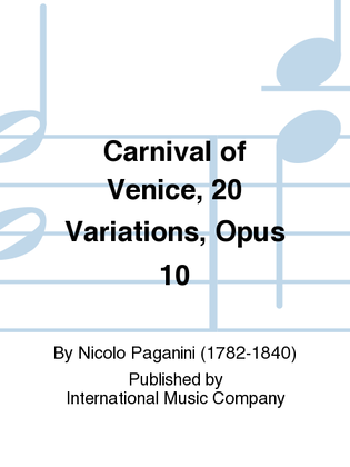 Book cover for Carnival Of Venice, 20 Variations, Opus 10